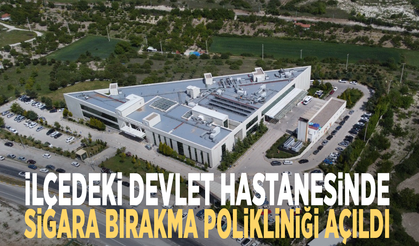 İlçedeki Devlet Hastanesinde sigara bırakma polikliniği açıldı