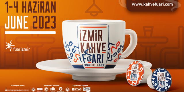 İzmir Kahve Fuarı 1-4 Haziran’da Fuarizmir’den Kahve Kokuları Yükselecek