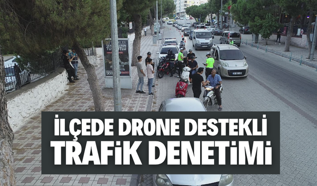 İlçede drone destekli trafik denetimi