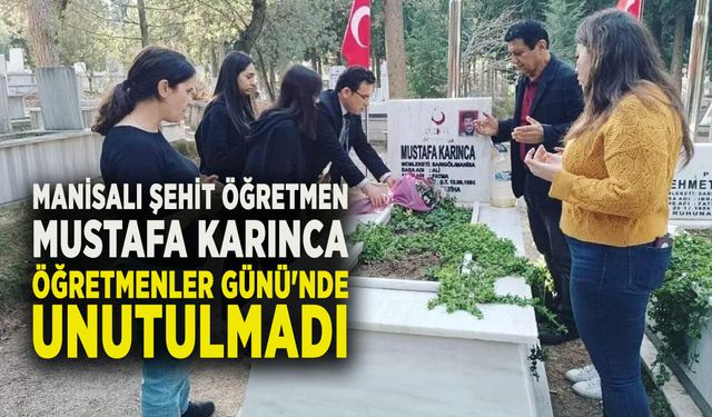 Şehit öğretmen Mustafa Karınca Öğretmenler Günü'nde unutulmadı