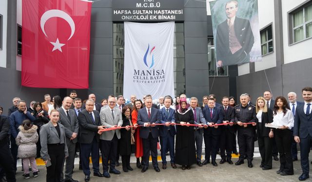 Manisa CBÜ Onkoloji Hastanesi açıldı