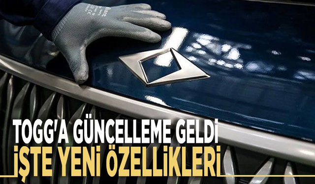 Togg'a güncelleme geldi: İşte yeni özellikleri