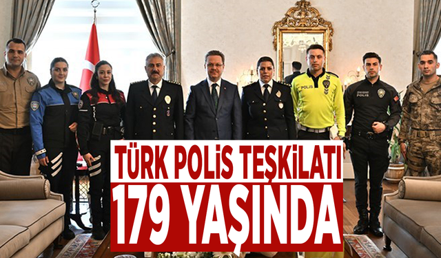 Türk Polis teşkilatı 179 yaşında