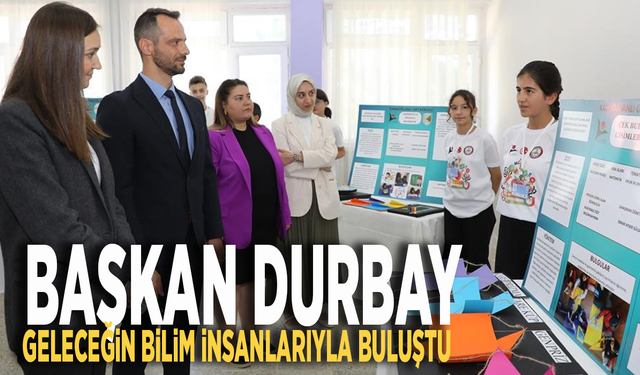 Başkan Durbay, geleceğin bilim insanlarıyla buluştu