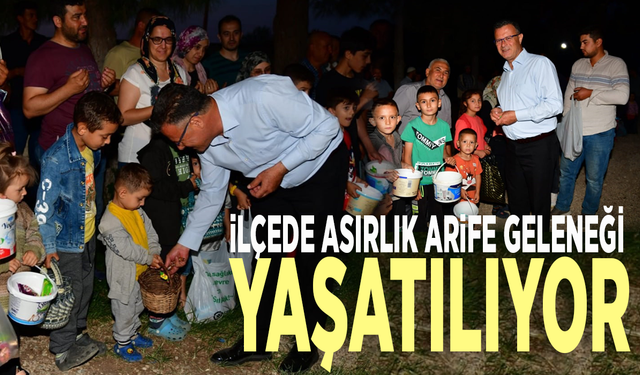 İlçede asırlık arife geleneği yaşatılıyor