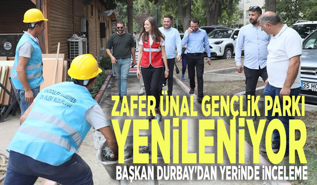 Zafer Ünal Gençlik Parkı yenileniyor...Başkan Durbay'dan yerinde inceleme