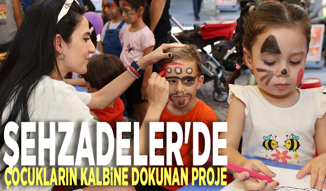 Şehzadeler'de çocukların kalbine dokunan proje