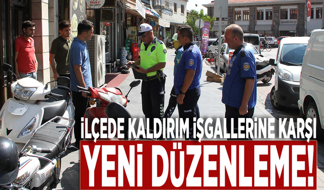 İlçede kaldırım işgallerine karşı yeni düzenleme!