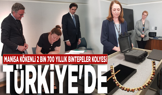 Manisa kökenli 2 bin 700 yıllık Bintepeler Kolyesi Türkiye'de