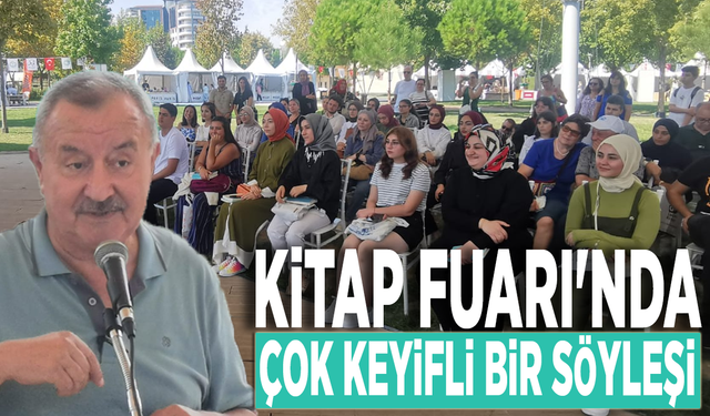 Kitap Fuarı'nda çok keyifli bir söyleşi