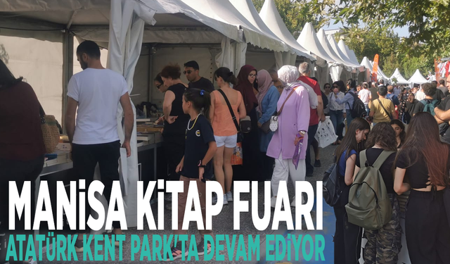 Manisa Kitap Fuarı Atatürk Kent Park'ta devam ediyor