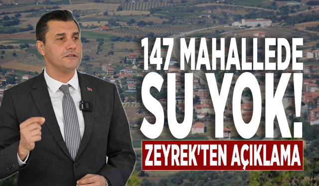 147 mahallede su yok! Zeyrek'ten açıklama