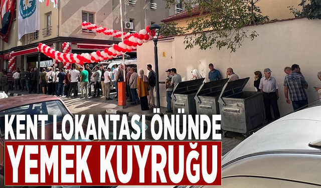 Kent Lokantası önünde yemek kuyruğu