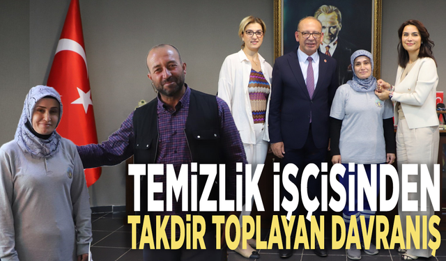 Temizlik işçisinden takdir toplayan davranış