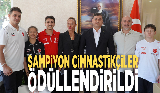 Şampiyon cimnastikçiler ödüllendirildi