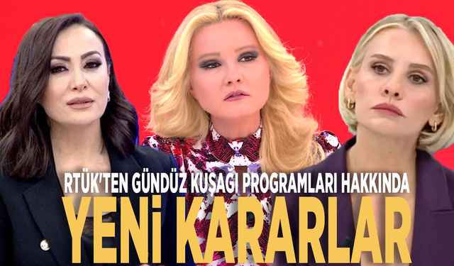 RTÜK'ten gündüz kuşağı programları hakkında yeni kararlar