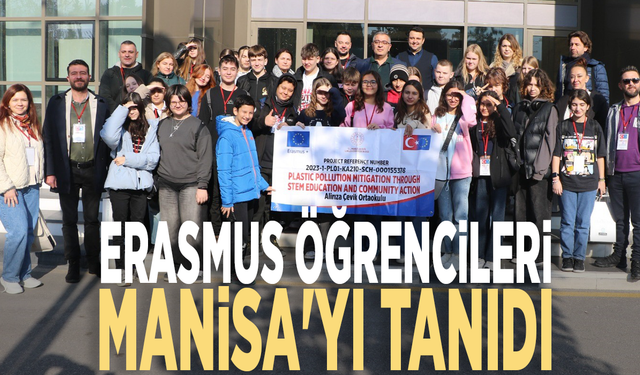 Erasmus Öğrencileri, Manisa'yı tanıdı