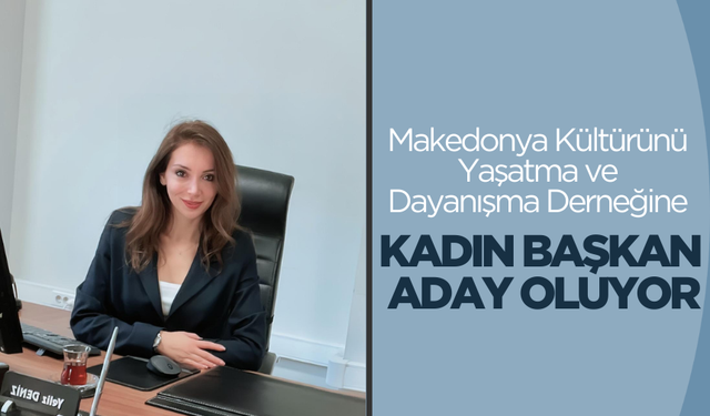 Manisa'da o derneğe ilk kez bir kadın başkan aday oluyor