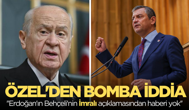 Özgür Özel'den dikkat çeken Bahçeli iddiası