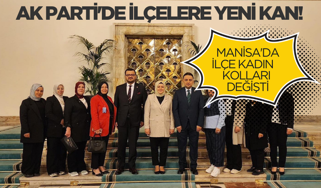 Manisa'da AK Parti ilçe Kadın Kolları değişti!