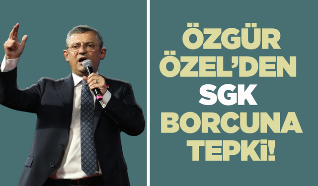 Özgür Özel, SGK borçları için açtı ağzını yumdu gözünü!