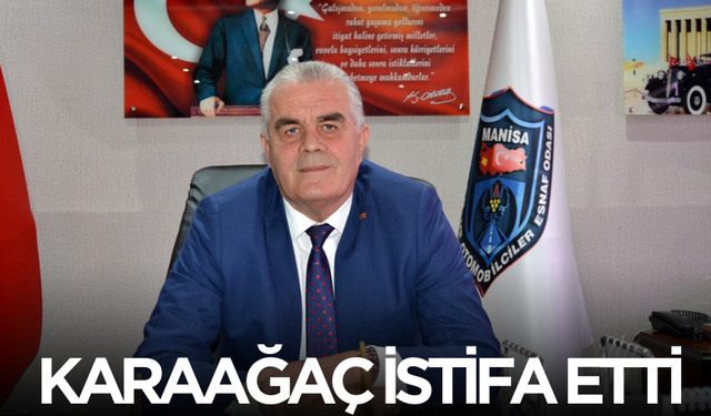 Başkan Karaağaç istifa etti