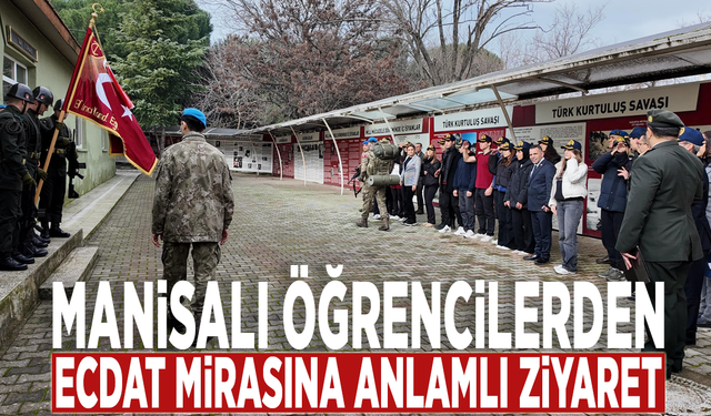 Manisalı öğrencilerden ecdat mirasına anlamlı ziyaret