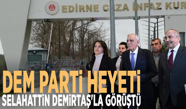 DEM Parti heyeti Selahattin Demirtaş'la görüştü