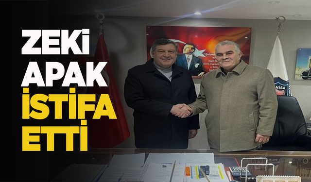 Manisa Esnaf ve Sanatkarlar Kredi ve Kefalet Kooperatifi Başkanvekili Zeki Apak istifa etti