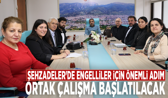 Şehzadeler'de engelliler için önemli adım: Ortak çalışma başlatılacak