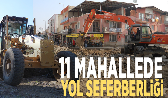 11 mahallede yol seferberliği