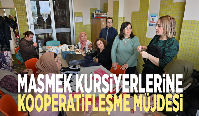 MASMEK kursiyerlerine kooperatifleşme müjdesi