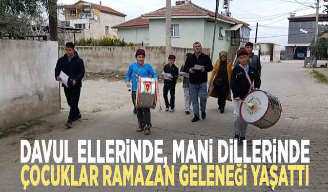 Davul ellerinde, mani dillerinde: Çocuklar Ramazan geleneği yaşattı