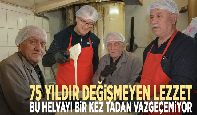 75 yıldır değişmeyen lezzet: Bu helvayı bir kez tadan vazgeçemiyor