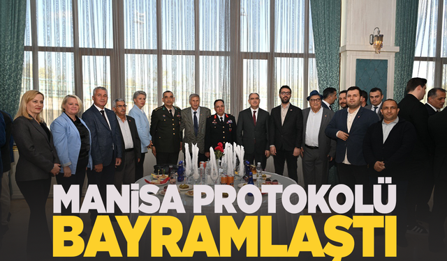 Manisa protokolü bayramlaştı