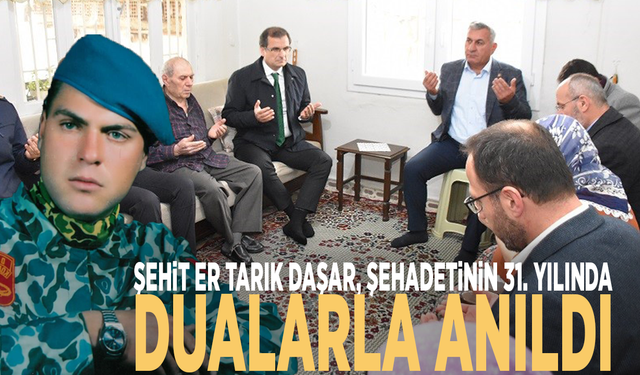 Şehit Er Tarık Daşar, şehadetinin 31. yılında dualarla anıldı