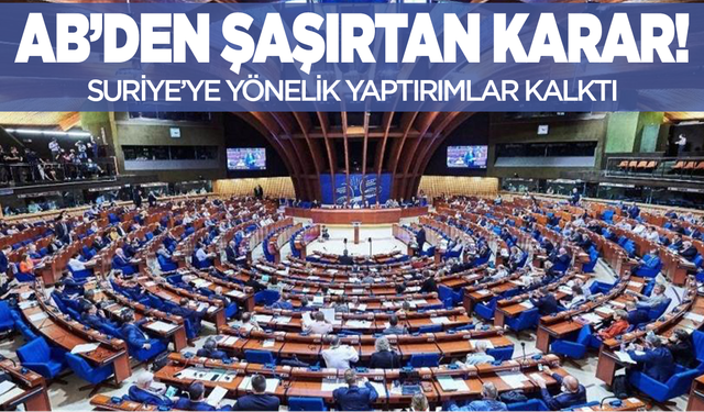 AB, Suriye'ye yönelik yaptırımları kaldırma kararı aldı