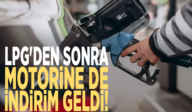 LPG'den sonra motorine de indirim geldi!