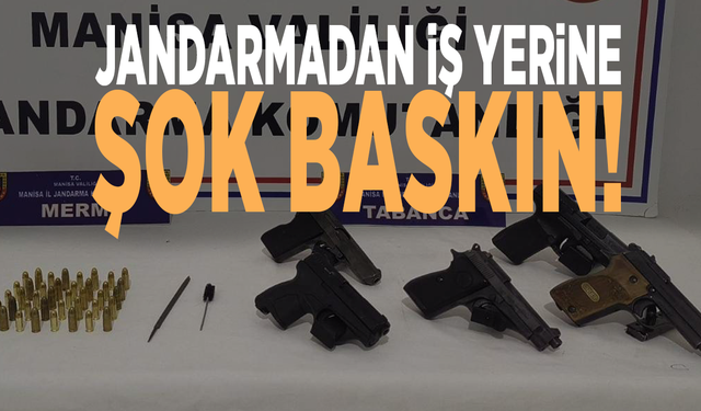 Jandarmadan iş yerine şok baskın!