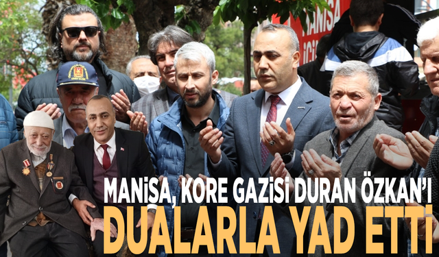 Manisa, Kore Gazisi Duran Özkan’ı dualarla yad etti