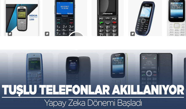 Tuşlu Telefonlar Akıllanıyor: Yapay Zeka Dönemi Başladı