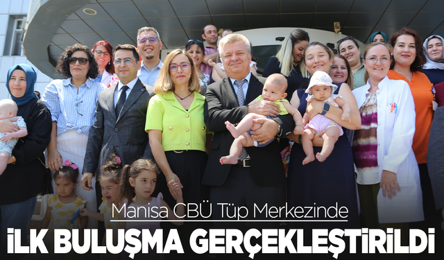 Manisa CBÜ Tüp Merkezinde ilk buluşma gerçekleştirildi