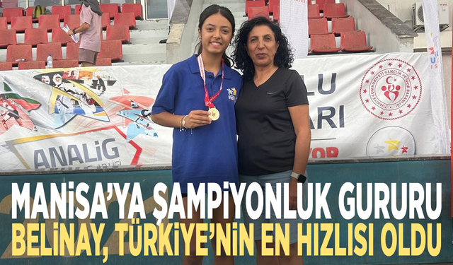 Manisa’ya şampiyonluk gururu: Belinay Türkiye’nin en hızlısı oldu