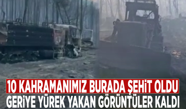 10 kahramanımız burada şehit oldu… Geriye yürek yakan görüntüler kaldı