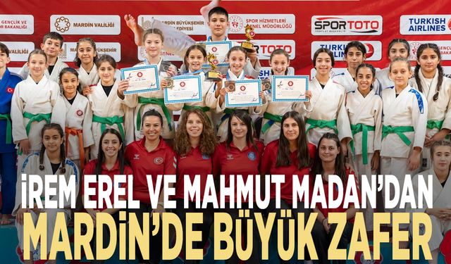 İrem Erel ve Mahmut Madan’dan Mardin’de büyük zafer