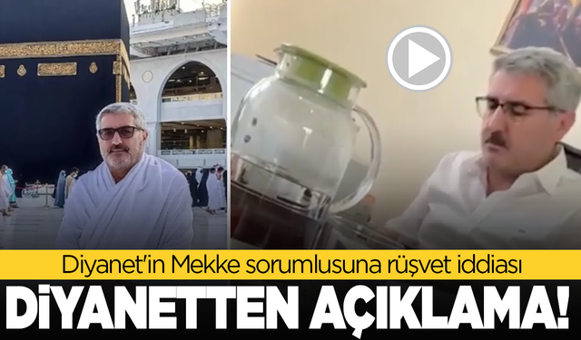 Diyanet'in Mekke sorumlusuna rüşvet iddiası: Video gündem oldu!