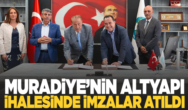 Muradiye'nin altyapı ihalesinde imzalar atıldı