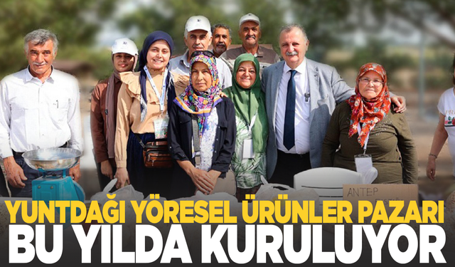 Yuntdağı Yöresel Ürünler Pazarı bu yıl da kuruluyor