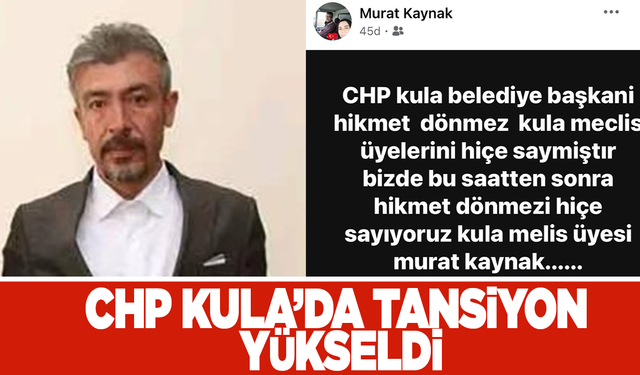 CHP Kula Teşkilatı'nda kriz