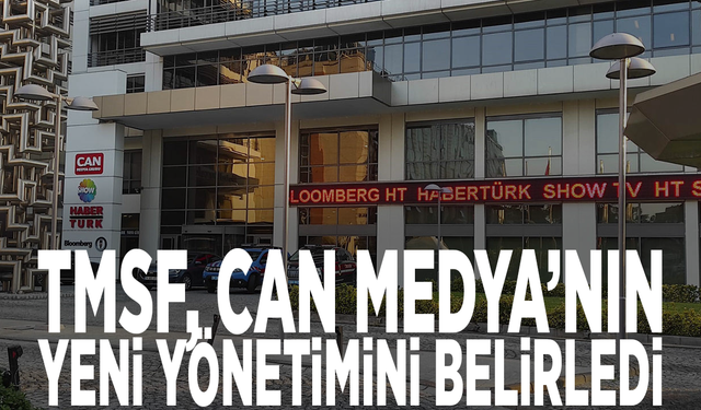 TMSF, Can Medya’nın yeni yönetimini belirledi